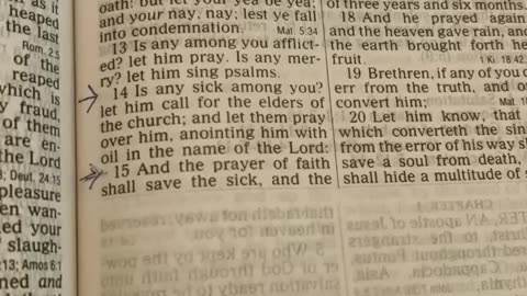 chosen ones daily scripture james 5 14-15 prayer offered in faith will make the sick person well!