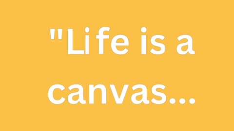 Life is a canvas #shorts#viral#trending#quotes#facts