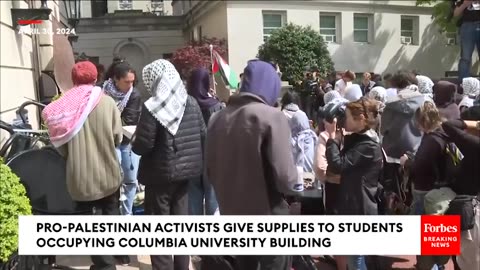 Pro-Palestinian Activists Give Supplies To Students Occupying Columbia University Building