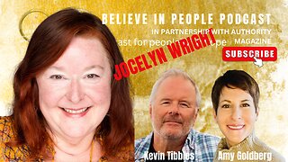 EP. 80: BELIEVE IN PEOPLE. Meet Jocelyn Wright