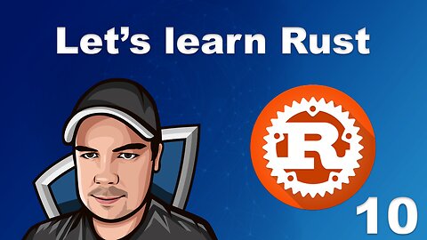 Lets Learn Rust - 10 - Understanding Arrays