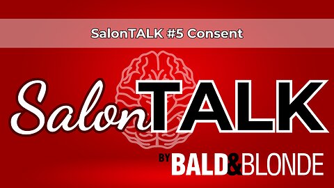 Consent - SalonTALK #5