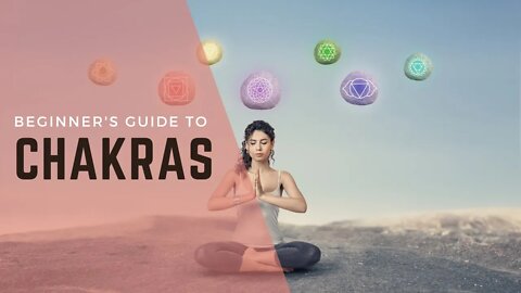 Beginners Guide on Chakras and Crystals for Healing | CHAKRAS EXPLAINED