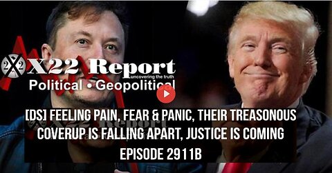 Ep. 2911b-[DS] Feeling Pain,Fear & Panic,Their Treasonous Coverup Is Falling Apart,Justice Is C