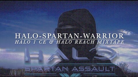 HALO-SPARTAN-WARRIOR(HALO CE & HALO REACH MIXTAPE)