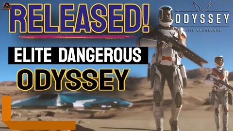 Elite Dangerous Odyssey RELEASED