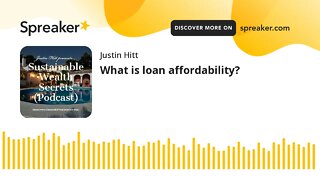 What is Loan Affordability? Borrow Money to Invest