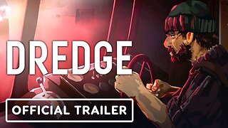 DREDGE - Official Pre-Order Trailer
