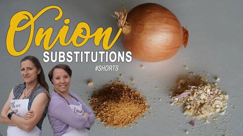 ONION Substitutions [Substitute Fresh, Dried or Ground Onion] #SHORTS