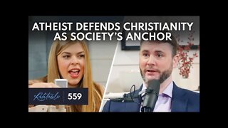 An Atheist’s Take on Christianity & the Power of Truth | Guest: James Lindsay | Ep 559