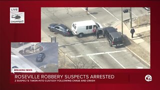 Roseville robbery suspects arrested, in custody following chase and crash