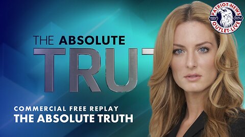 The Absolute Truth w/ Emerald Robinson | 05-12-2023