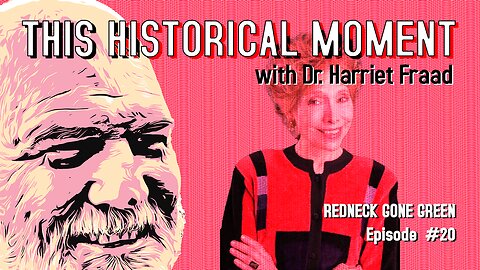 This Historical Moment with Dr. Harriet Fraad