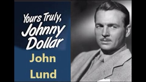 Johnny Dollar Radio 1952 ep000 The Trans-Pacific Matter Part A (John Lund Audition)