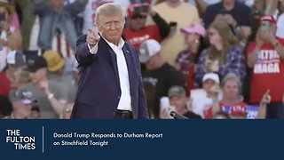 Donald Trump Responds to Durham Report
