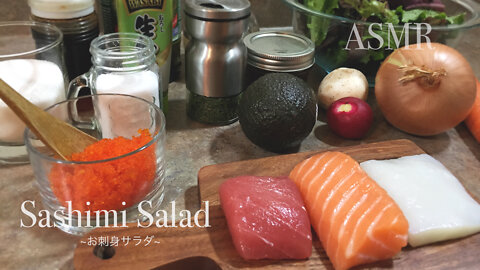[ASMR NO MUSIC] How To Make Sashimi Salad With Homemade Wasabi Pietro Dressing