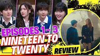 Nineteen To Twenty Episodes 1, 2 and 3 Review