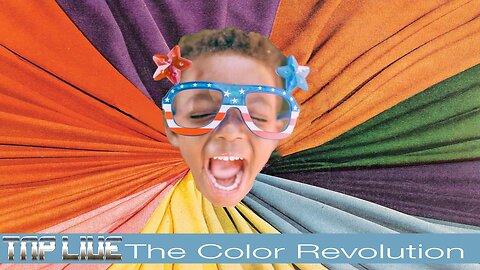 The Color Revolution TNP LIVE EP87