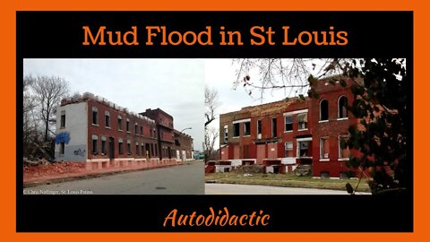 Mud Flood in St Louis