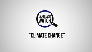 Language Watch: Climate Change