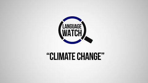 Language Watch: Climate Change