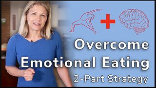 Overcome Emotional Eating With This 2 Part Strategy