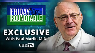 Roundtable Exclusive With Paul Marik, M.D.