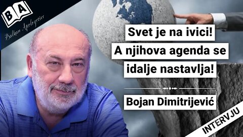 Bojan Dimitrijević-Svet je na ivici!A njihova agenda se idalje nastavlja!