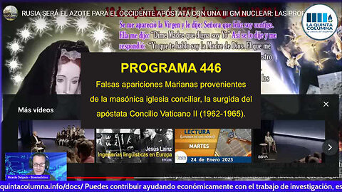 PROGRAMA 446 -Falsas apariciones Marianas: la Iglesia en manos de sus enemigos(masonería infiltrada)