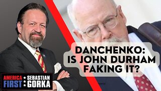 Danchenko: Is John Durham faking it? Devin Nunes with Sebastian Gorka on AMERICA First