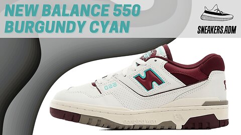 New Balance 550 Burgundy Cyan - BB550WBG - @SneakersADM