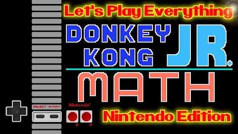 Let's Play Everything: Donkey Kong Jr. Math