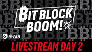 BitBlockBoom 2023 | Bitcoin Conference Livestream | Day 2