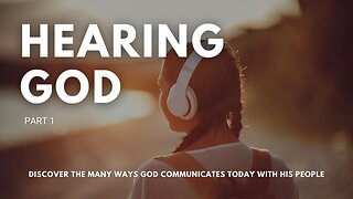 Hearing God - Part 1