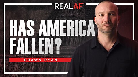 Are We Witnessing the Beginning of the End? - Shawn Ryan