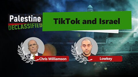 Episode 119: TikTok and Israel