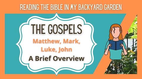 The Gospels - A Brief Overview | NRSV Bible