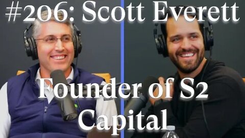 RE #206: Scott Everett - Founder of S2 Capital - 0 to 38,000 MF Units by 32 y/o