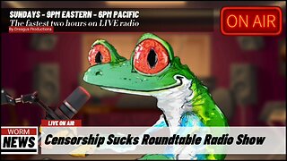 CENSORSHIPSUCKS ROUND TABLE RADIO SHOW-14 MAY 23