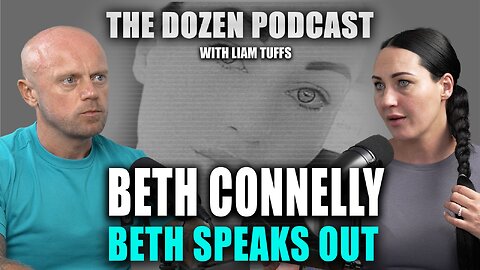 Episode 6 - Beth Connelly: Beth Speaks Out