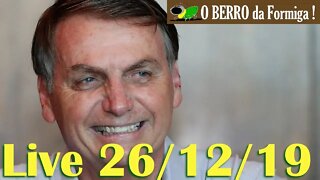 Bolsonaro faz ultima live do ano - 26/12/2019