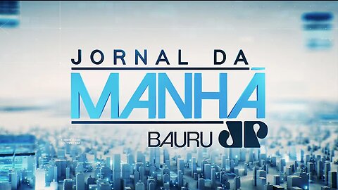 TV_NORDESTE NEWS = Jornal da Manhã - Jovem Pan News Bauru - 02/06/2023