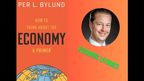 Economic literacy with Per Bylund, PhD