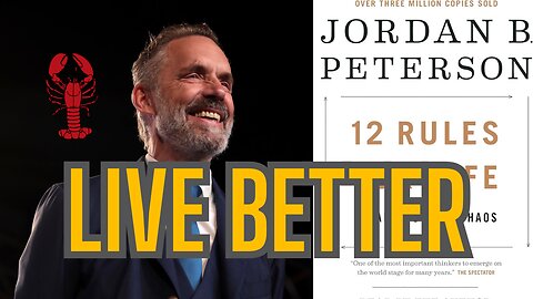 12 Rules for Life by Jordan B. Peterson - with practical tips