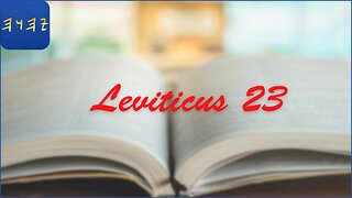 WAYYIQRA / Leviticus 23 - I Read My Scriptures! ❤️ 📖