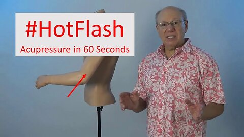 Acupressure on Hot Flashes