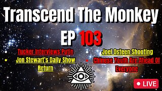 Transcend The Monkey Episode 103