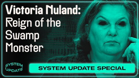 Unmasking the Destructive Career of Victoria Nuland—Now Second-in-Command at the State Department