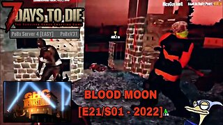 (7 DAYS TO DIE) 1 Year Later Of Blood Moon Event [2022 Episode 21 Season 01]