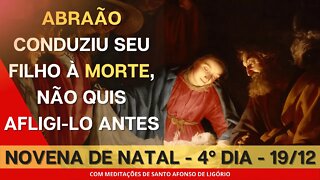 4º DIA DA NOVENA DE NATAL COM MEDITAÇÕES DE SANTO AFONSO DE LIGÓRIO